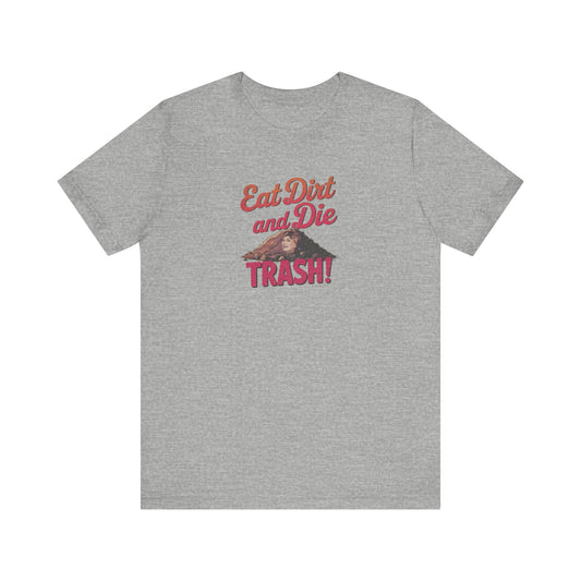 Eat Dirt and Die, Trash! — Blanche Devereaux Retro Tee (Light)