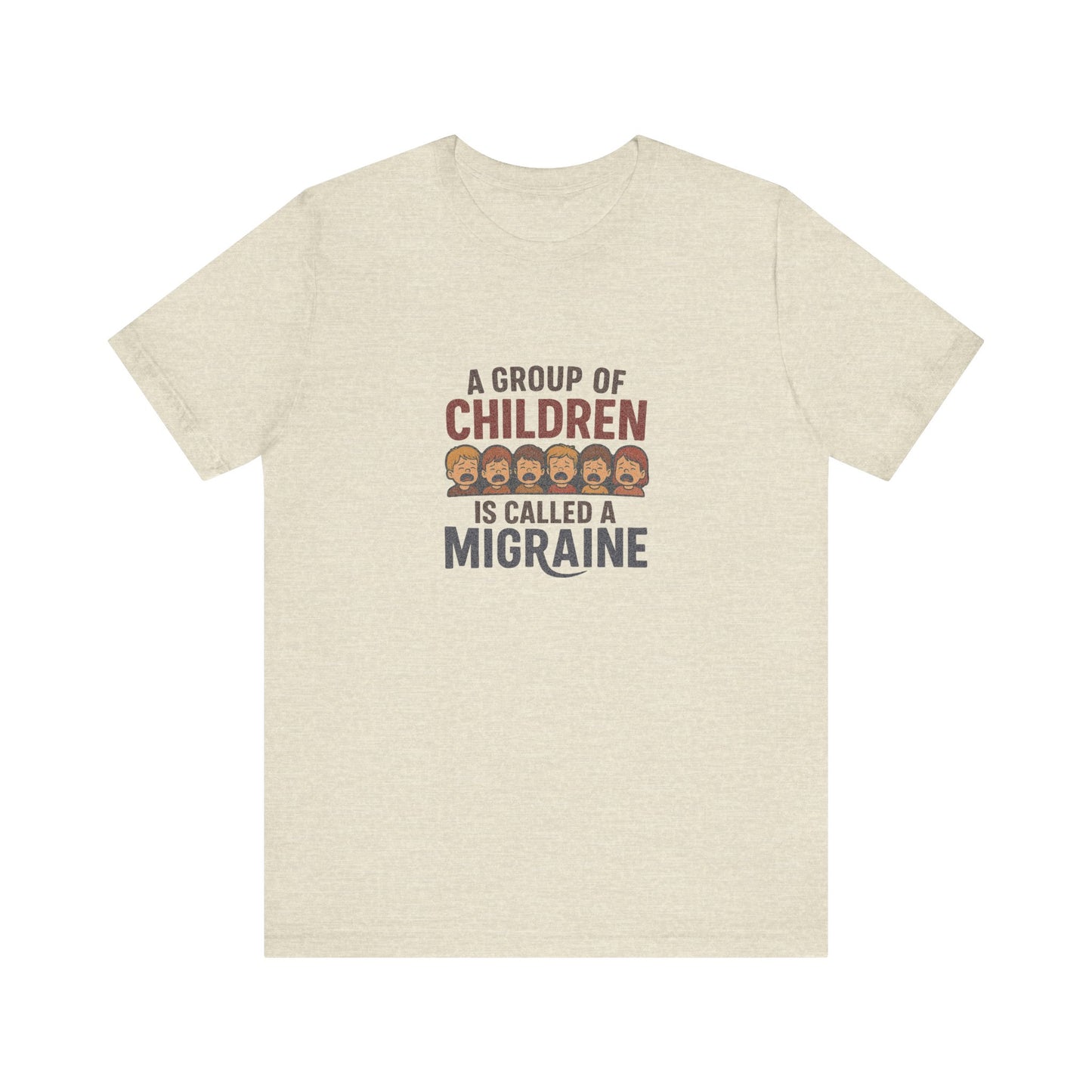 A Group of Children Is Called a Migraine — Retro Tee (Light)