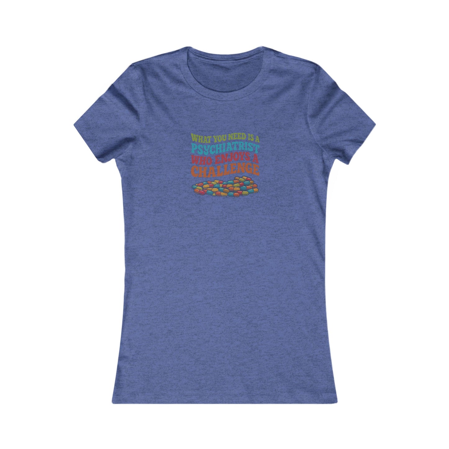 You Need a Psychiatrist — Dorothy Zbornak Women's Tee (Dark)