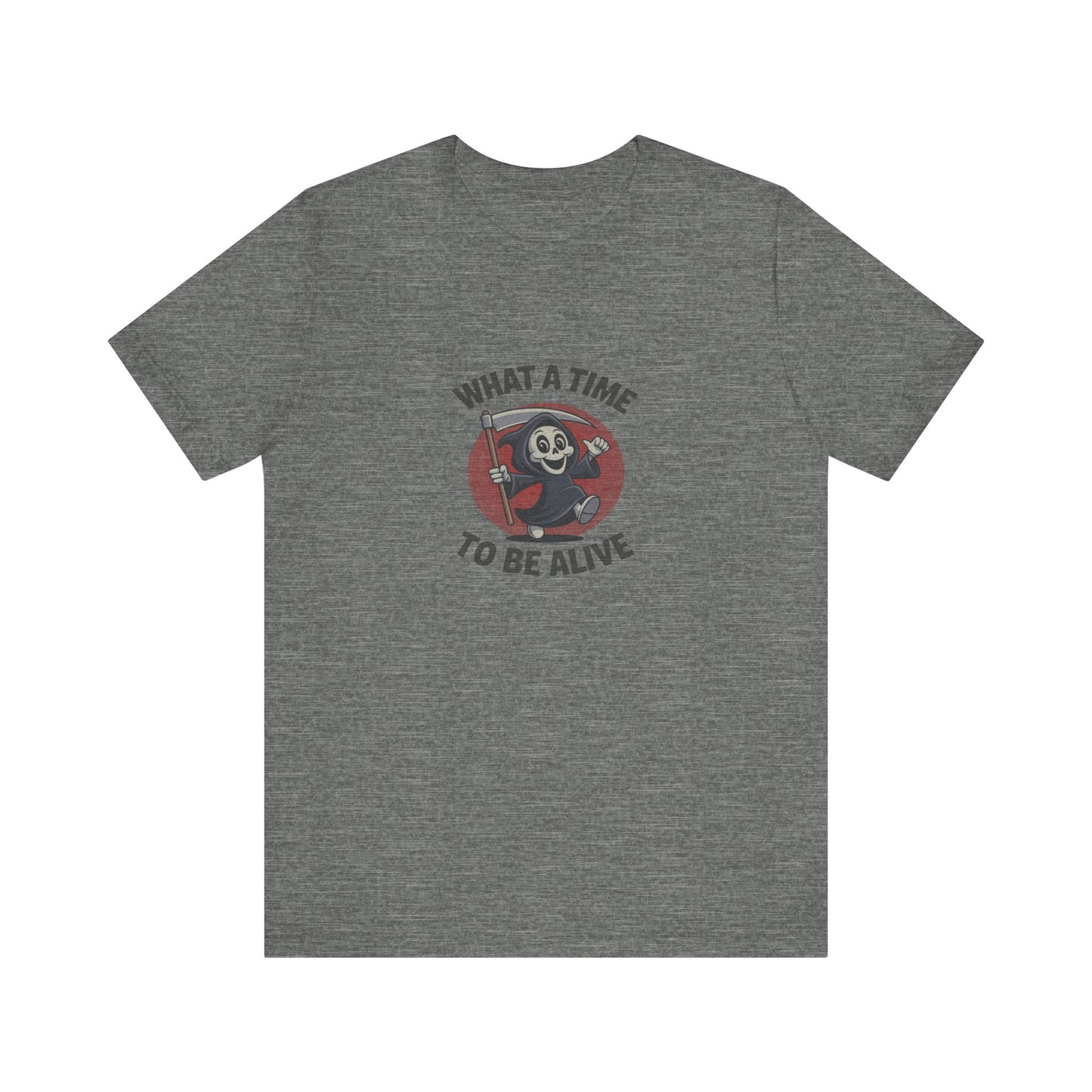 What a Time to Be Alive (Cute) — Lil Reaper Retro Tee (Light)
