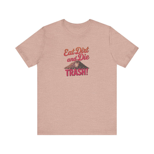 Eat Dirt and Die, Trash! — Blanche Devereaux Retro Tee (Light)