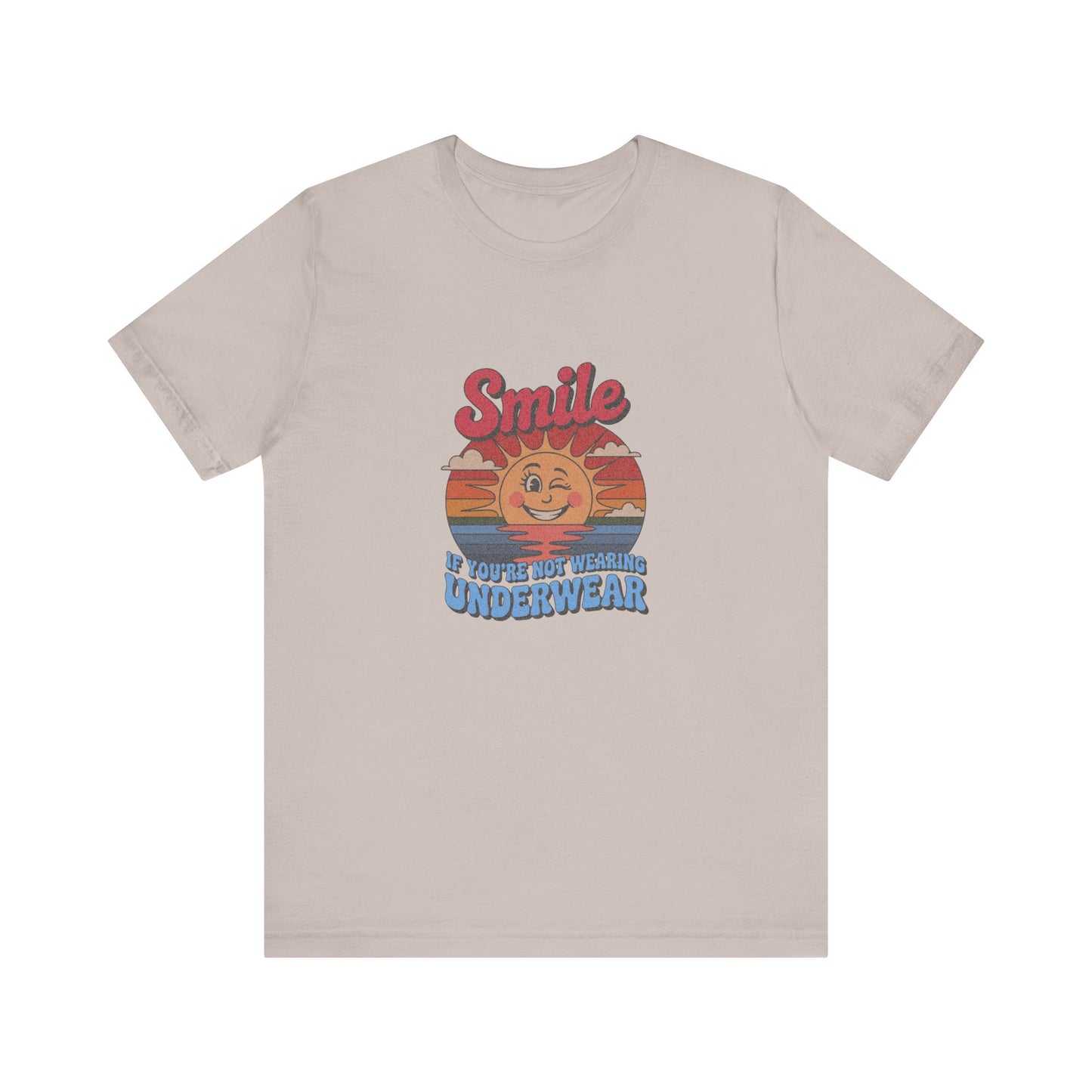 Smile If You’re Not Wearing Underwear — Retro Tee (Light)