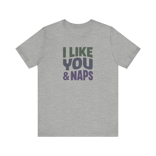 I Like You & Naps (Cool Gradient) — Retro Loungewear Tee (Light)