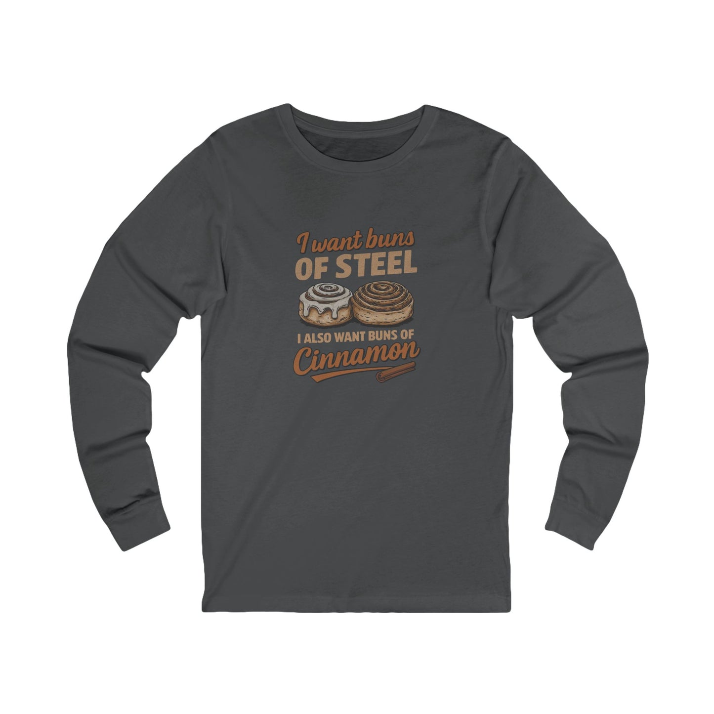 Buns of Steel (and Cinnamon) — Workout Long Sleeve (Dark)
