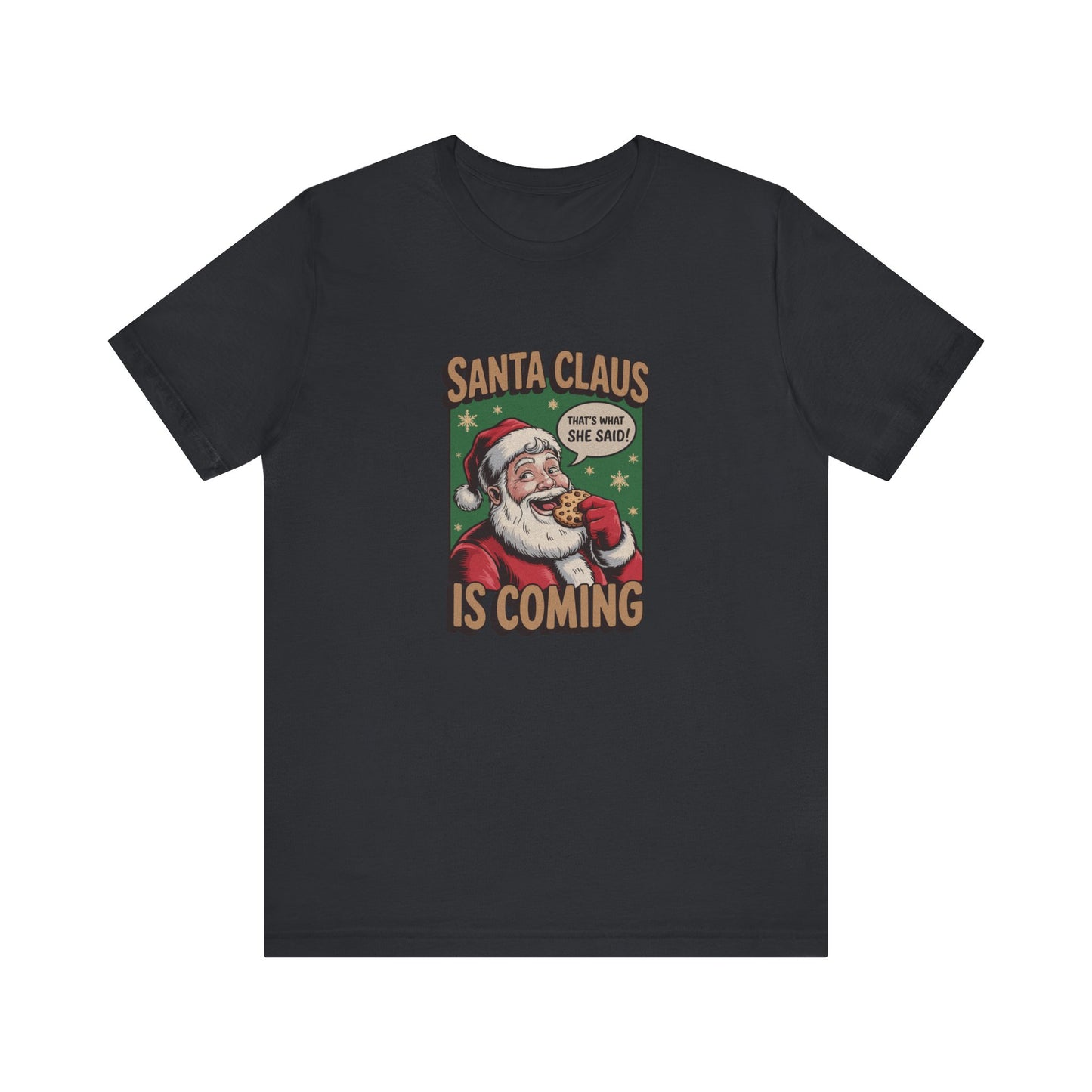 Santa Claus is Coming — Vintage Christmas Tee (Dark)