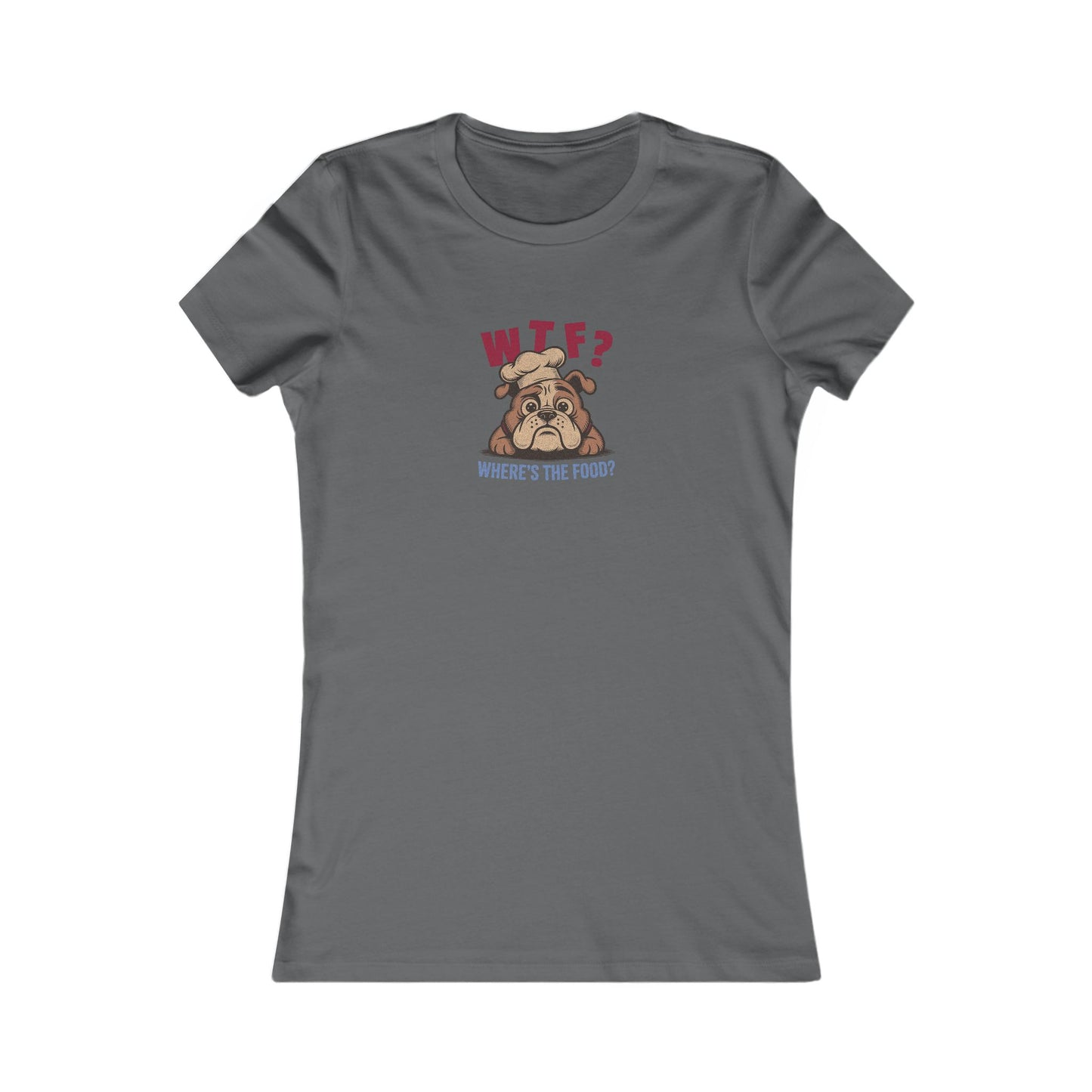 WTF? Where’s the Food? — Bulldog Chef Women's Tee (Dark)