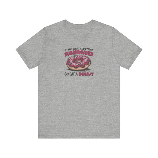 Sugarcoated (Go Eat a Donut) — Retro Graphic Tee (Light)