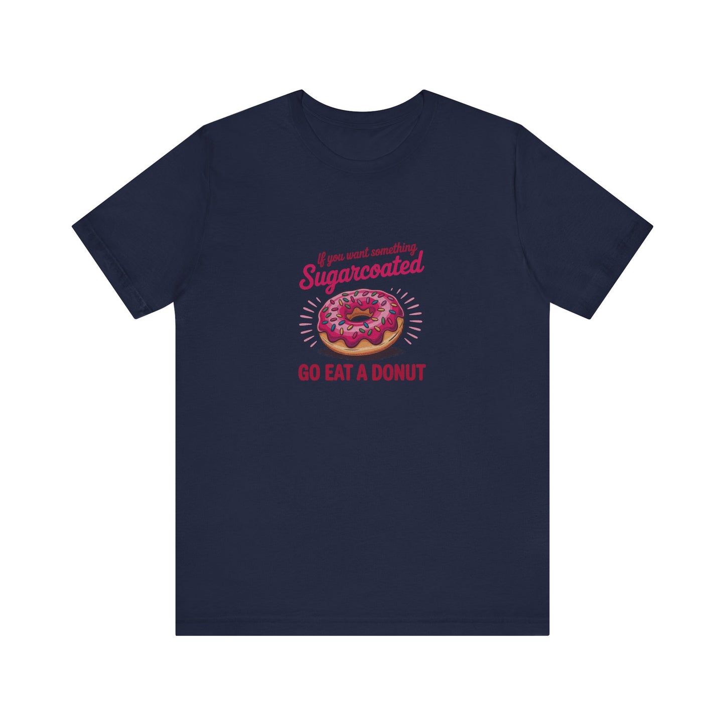 Sugarcoated (Go Eat a Donut) — Retro Graphic Tee (Dark)