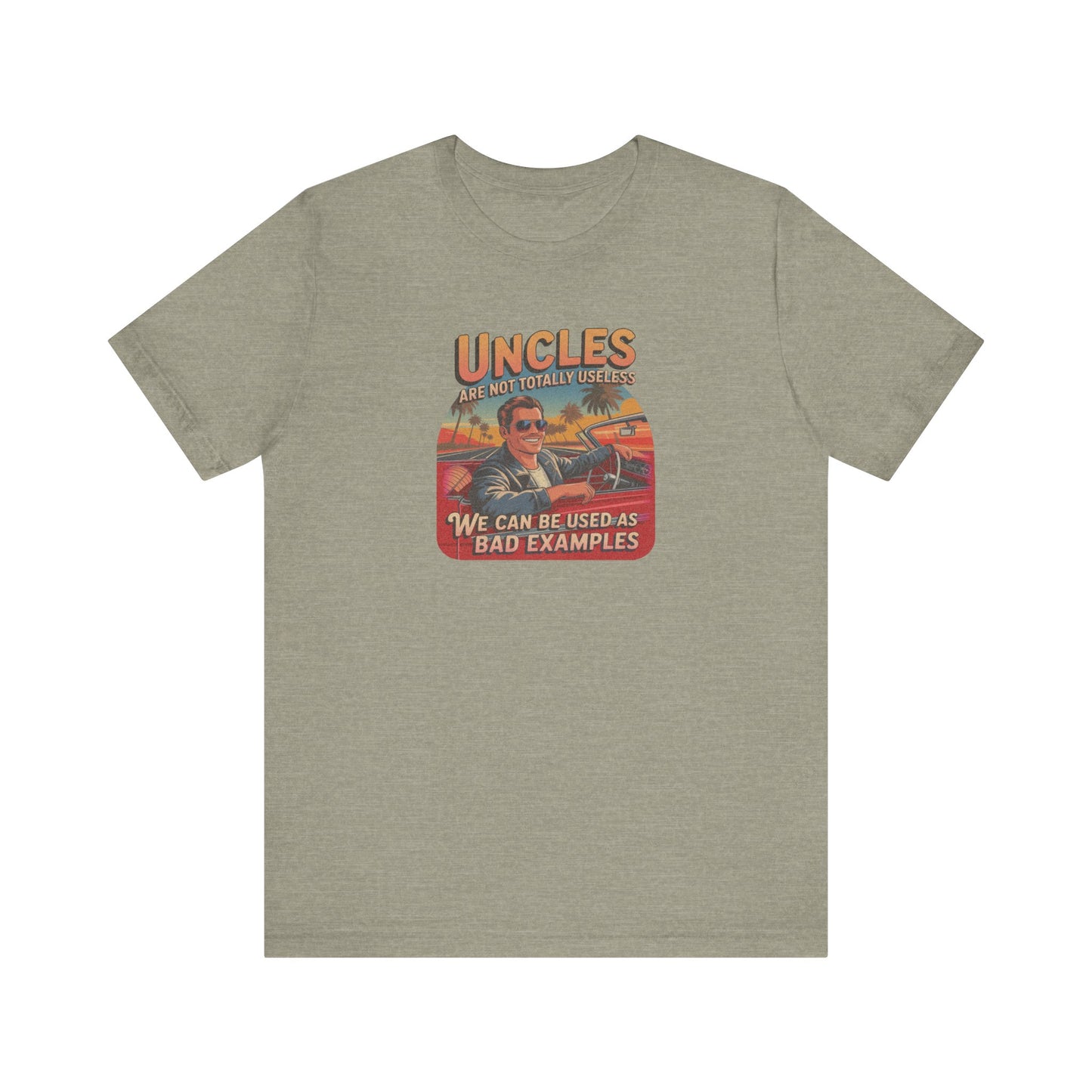 Uncles Are Not Useless (Bad Examples) — Retro Tee (Light)