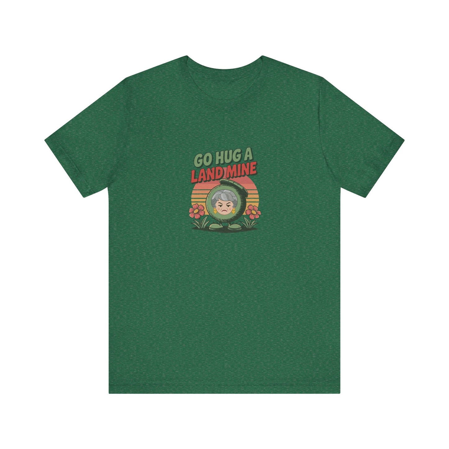Go Hug a Land Mine — Dorothy Zbornak Retro Tee (Dark)