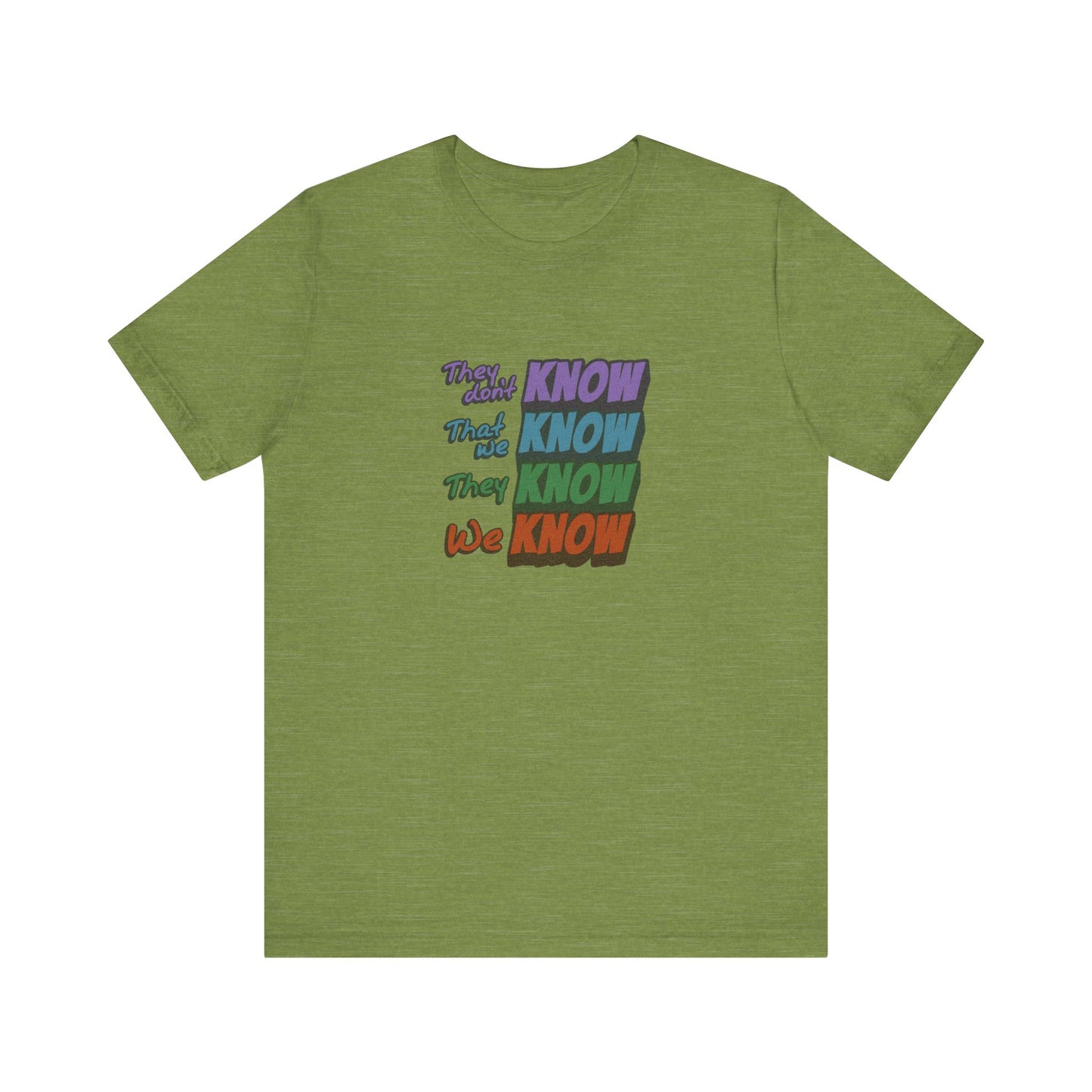 They Don't Know We Know — Friends Retro Tee (Light)