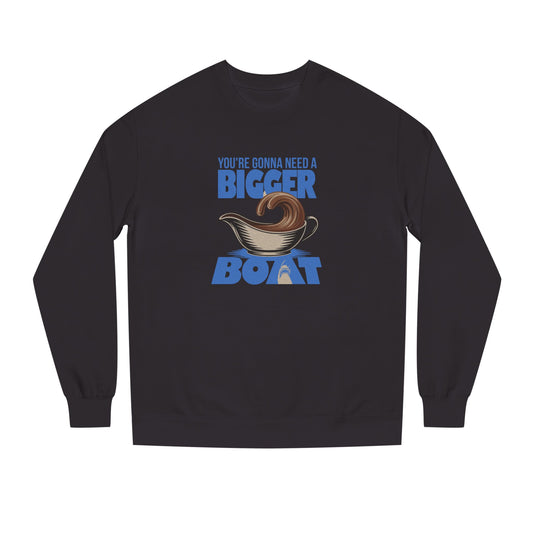 You're Gonna Need a Bigger (Gravy) Boat — Retro Sweatshirt (Dark)