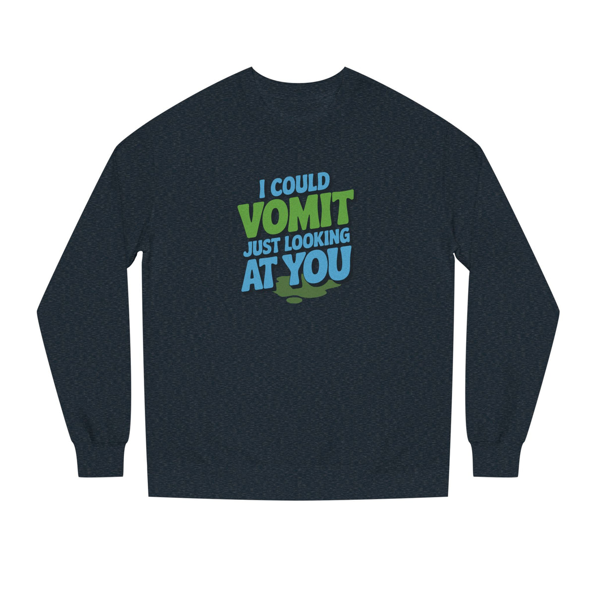 I Could Vomit Just Looking At You — Dorothy Zbornak Retro Sweatshirt (Dark)