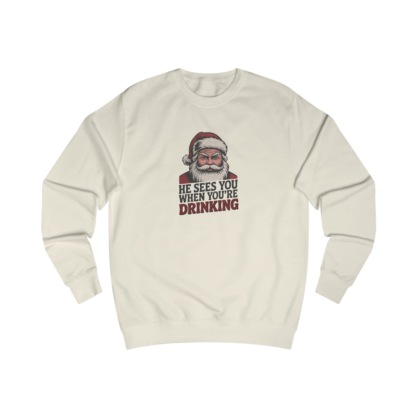 He Sees You When You're Drinking — Judgmental Santa Sweatshirt (Light)