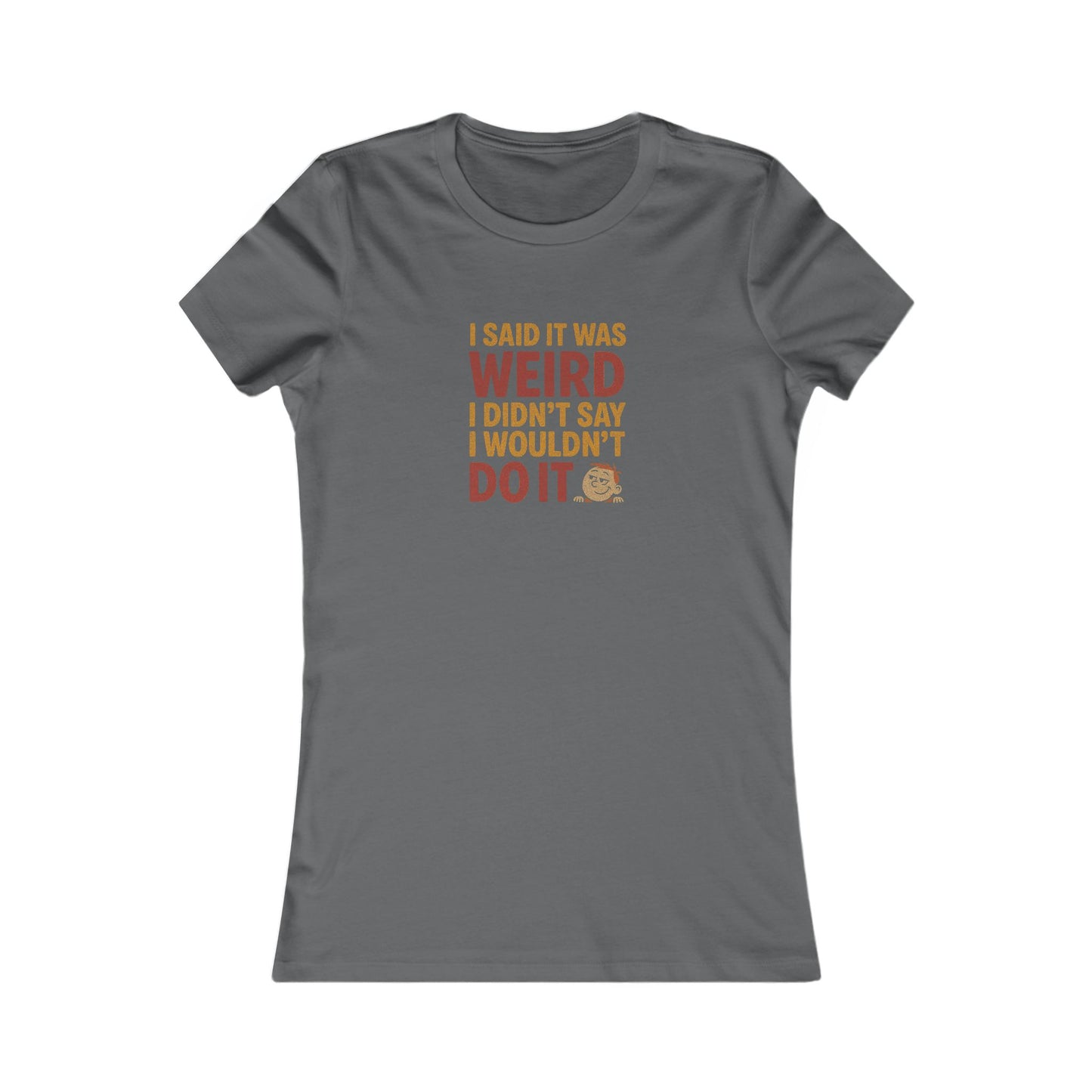 It's Weird, But I'm Interested (Colorful) — Retro Women's Tee (Dark)