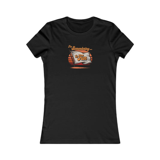 I'm Surrendering to Fun — Fun with Flags Retro Women's Tee (Light)