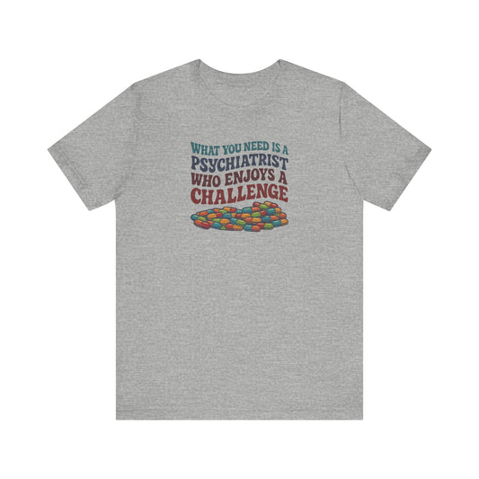 You Need a Psychiatrist — Dorothy Zbornak Retro Tee (Light)