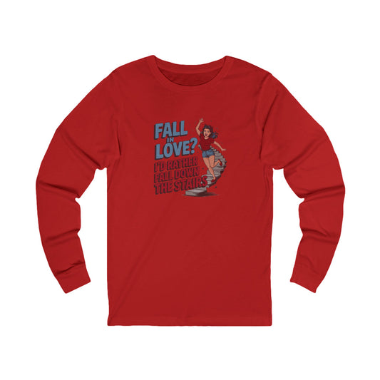 Fall in Love? I'd Rather Fall Down the Stairs — Retro Long Sleeve (Light)