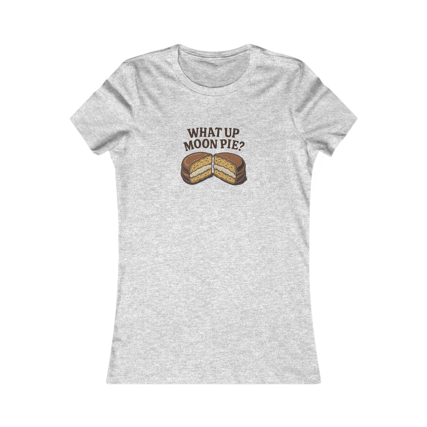 What Up, Moon Pie? — Big Bang Theory Women's Tee (Light)