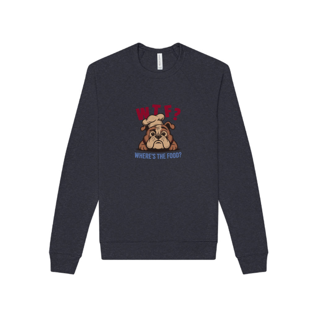 WTF? Where’s the Food? — Bulldog Chef Sweatshirt (Dark)