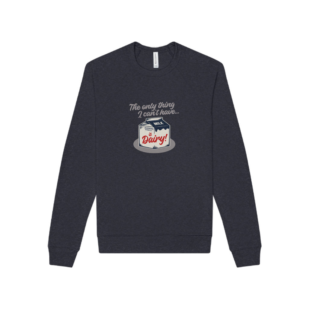Can’t Have Dairy — Friends Jill Green Retro Sweatshirt (Dark)