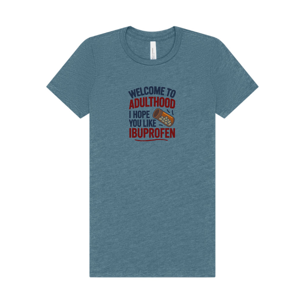 Welcome to Adulthood (Ibuprofen) — Retro Women's Tee (Light)