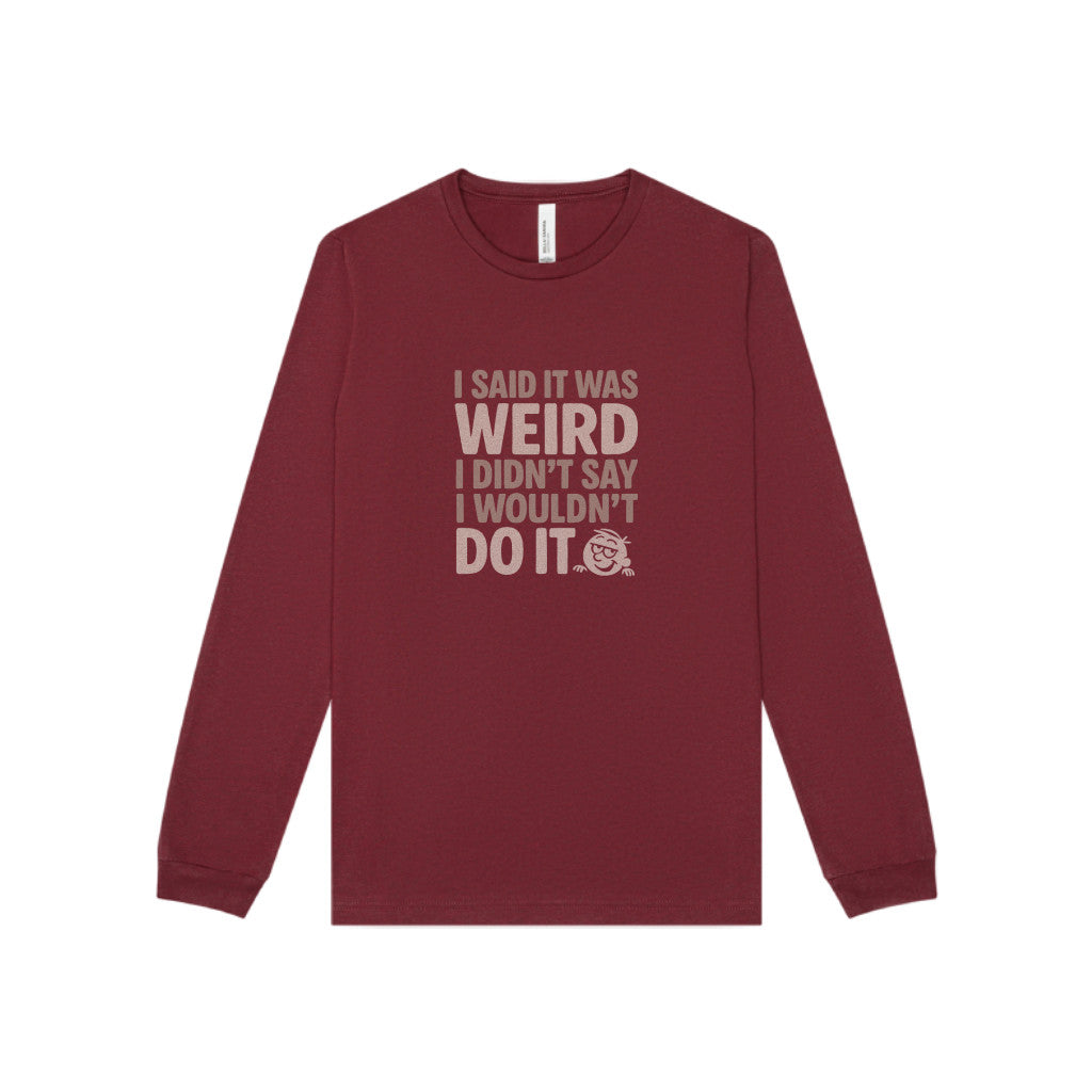 It's Weird, But I'm Interested Anyway — Retro Long Sleeve (Dark)