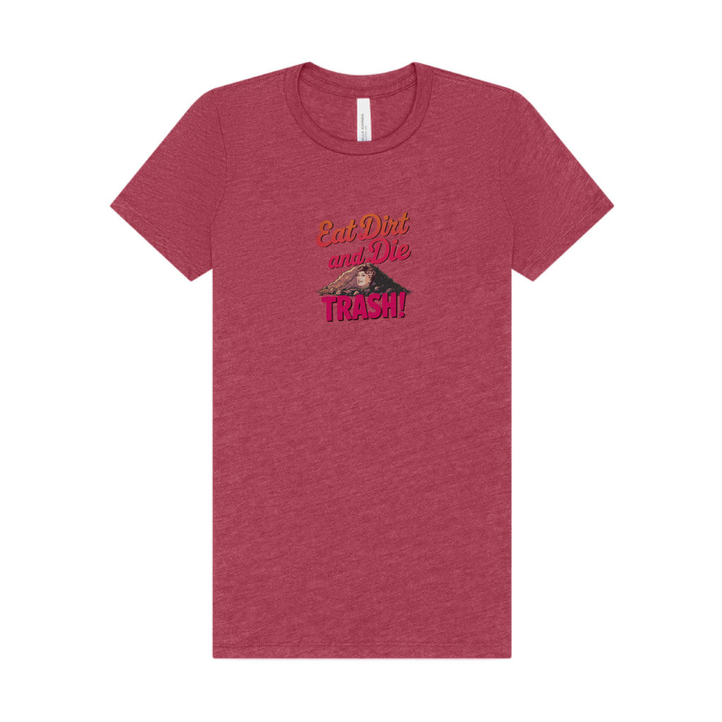Eat Dirt and Die, Trash! — Blanche Devereaux Women's Tee (Light)