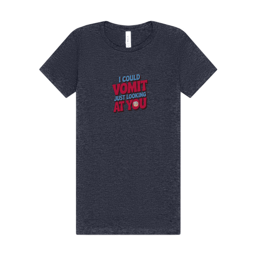 I Could Vomit Just Looking At You — Dorothy Zbornak Women's Tee (Dark)