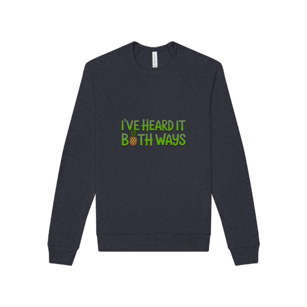 I’ve Heard It Both Ways — Psych Sweatshirt (Dark)