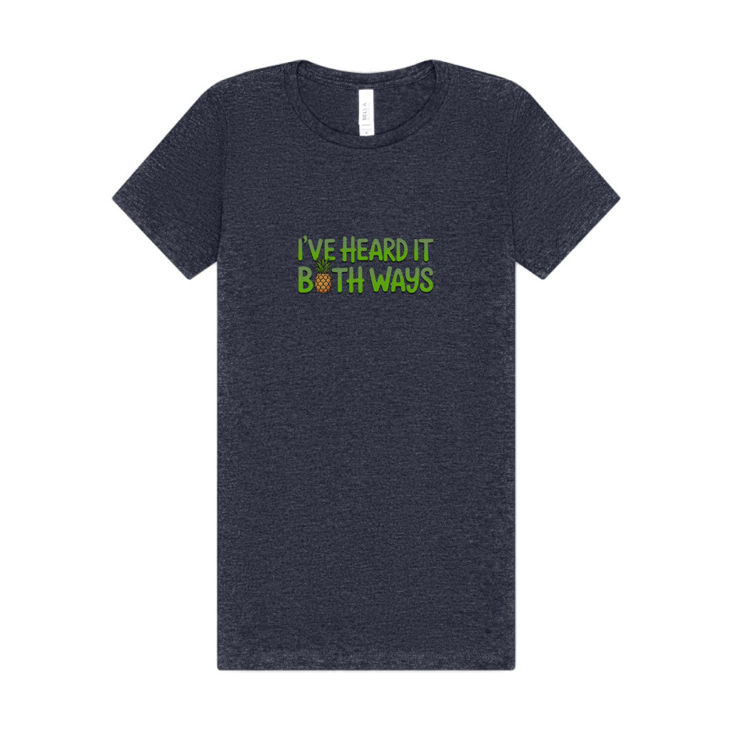 I’ve Heard It Both Ways — Psych Women's Tee (Dark)