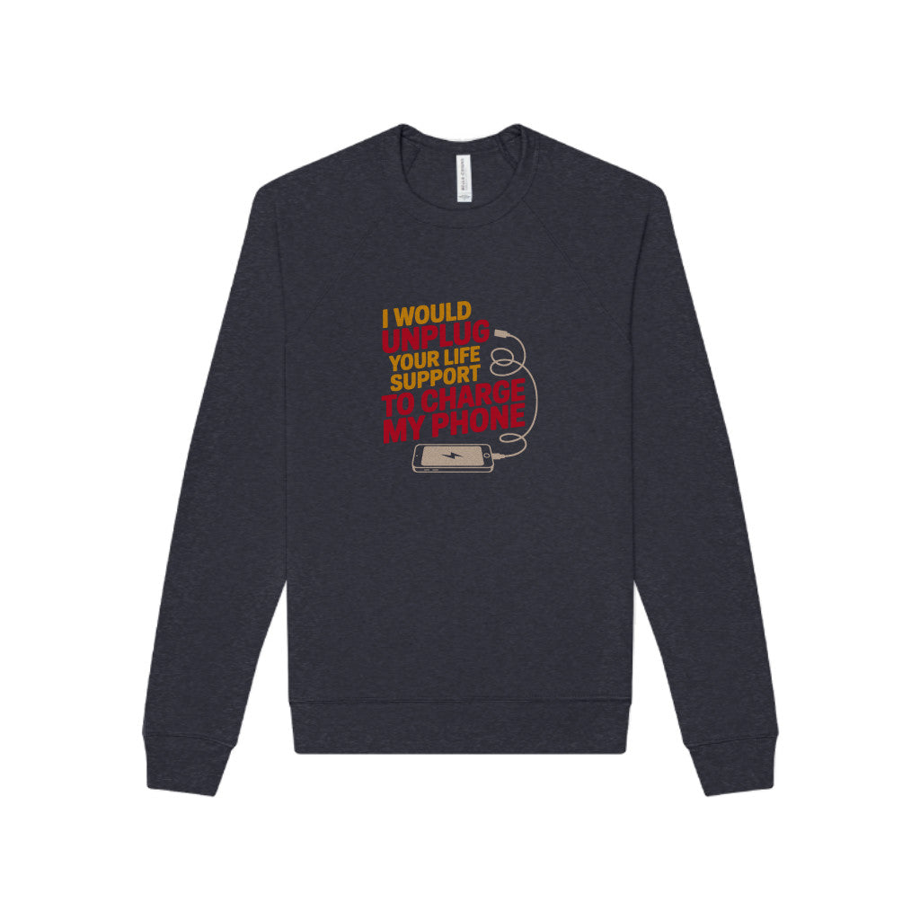 Your Life Support < Charging My Phone — Retro Sweatshirt (Dark)
