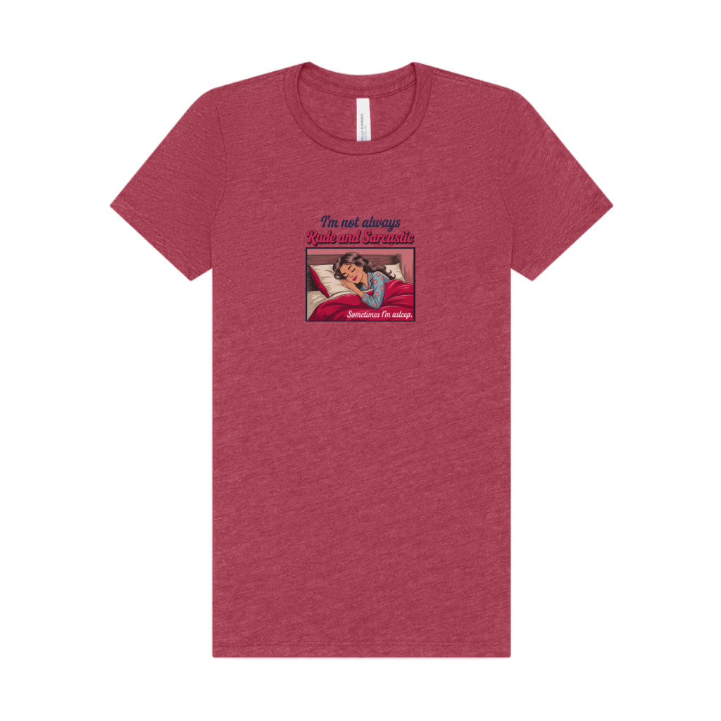 I'm Not Always Rude and Sarcastic — Retro Women's Tee (Light)
