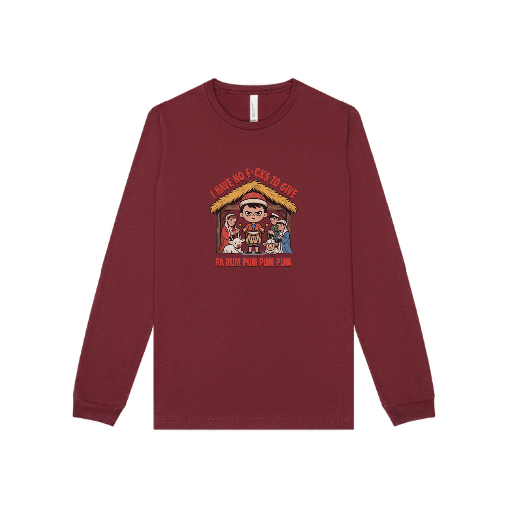 I Have No F*cks to Give — Little Drummer Boy Long Sleeve (Dark)