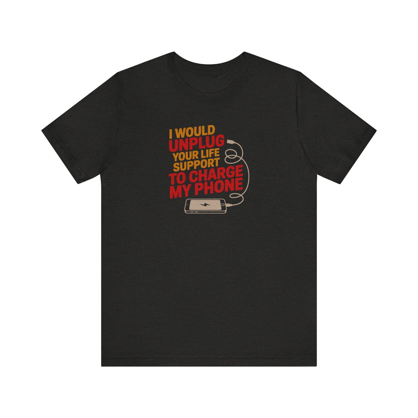Your Life Support < Charging My Phone — Retro Tee (Dark)