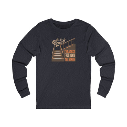 Fall in Love? I'd Rather Fall Down the Stairs — Retro Long Sleeve (Dark)