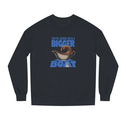 You're Gonna Need a Bigger (Gravy) Boat — Retro Sweatshirt (Dark)