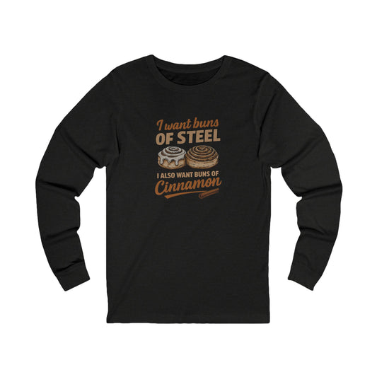 Buns of Steel (and Cinnamon) — Workout Long Sleeve (Dark)