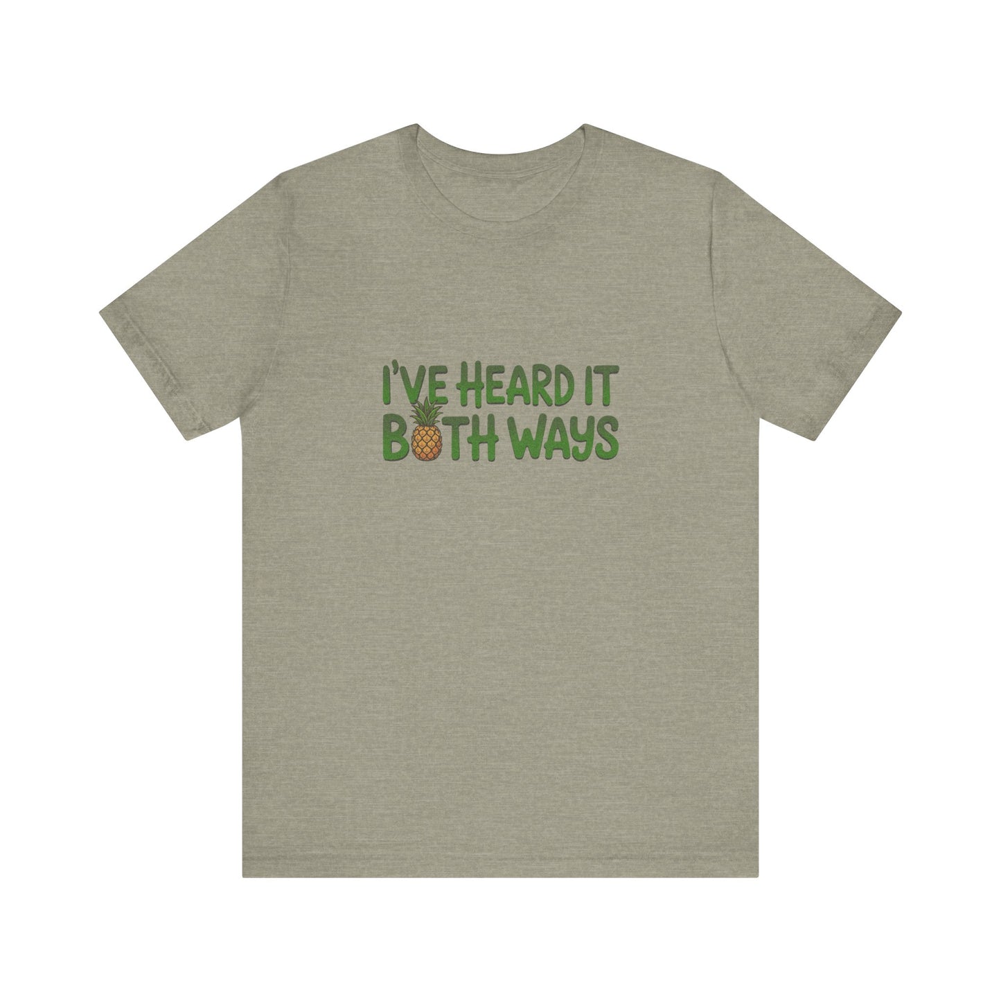I’ve Heard It Both Ways — Psych Retro Tee (Light)