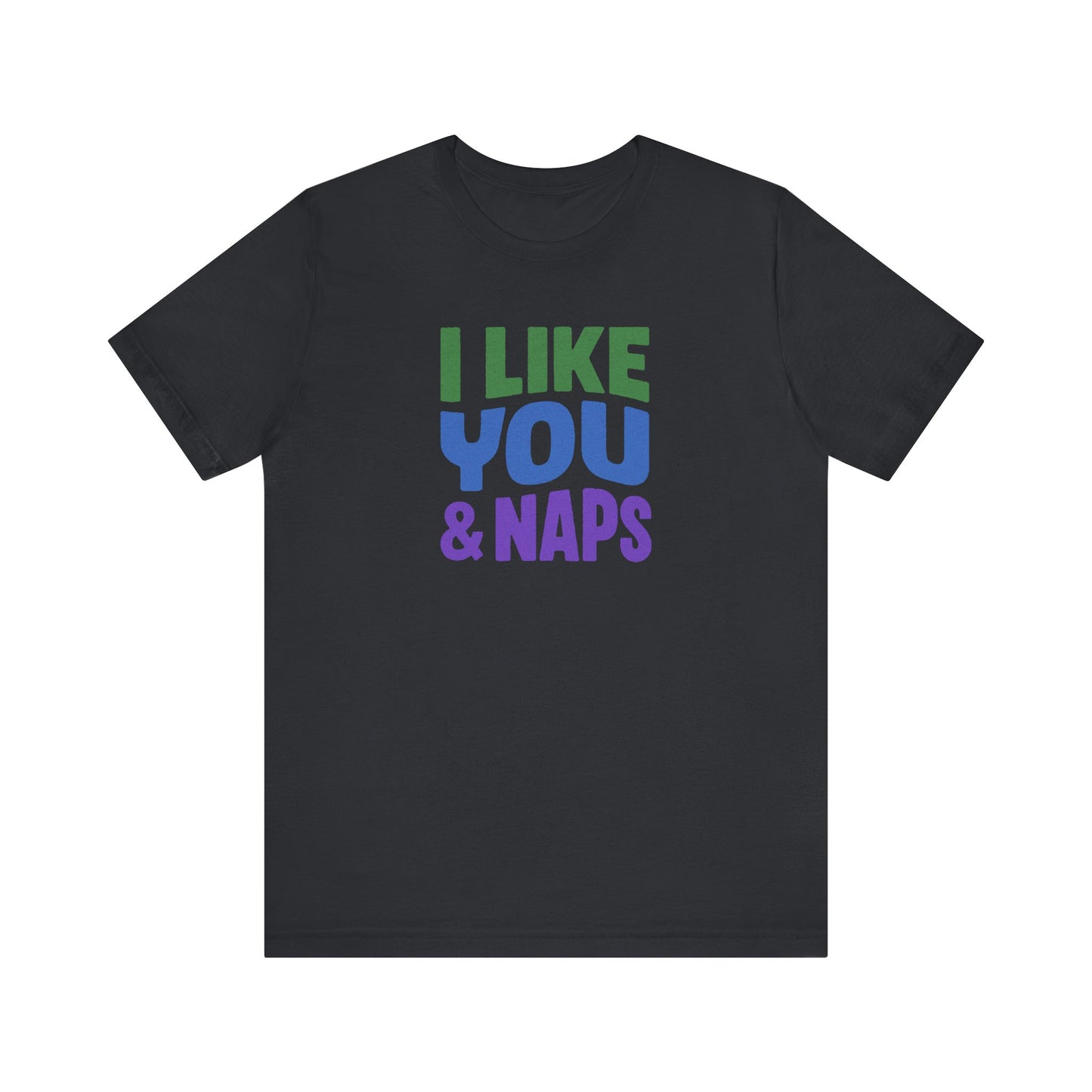 I Like You & Naps (Cool Gradient) — Retro Loungewear Tee (Dark)