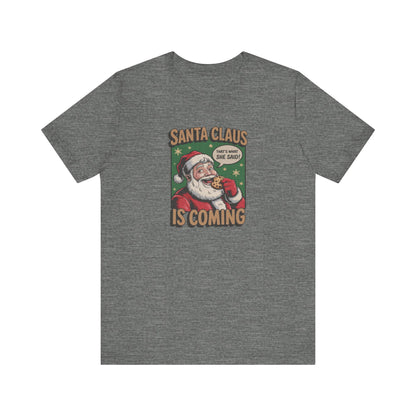 Santa Claus is Coming — Vintage Christmas Tee (Light)