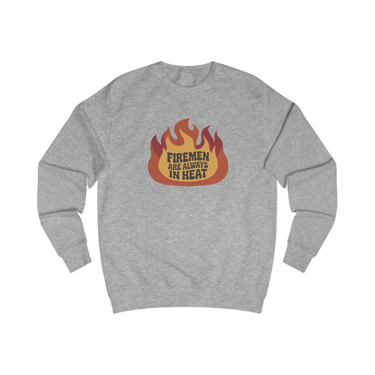 Firemen Are Always in Heat — Flirtatious Retro Sweatshirt (Light)