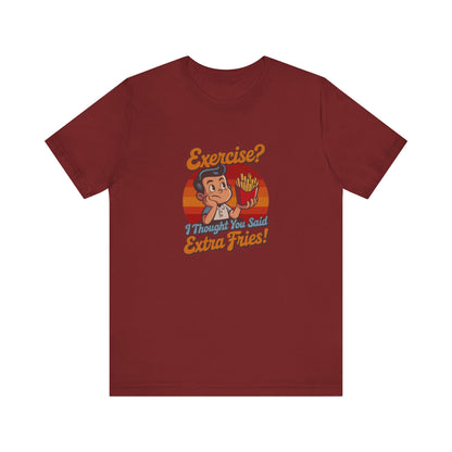 Exercise? I Thought You Said Extra Fries! — Retro Tee (Dark)