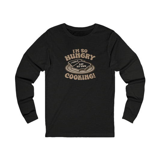 I'm So Hungry, I Could Eat My Own Cooking — Retro Long Sleeve (Dark)