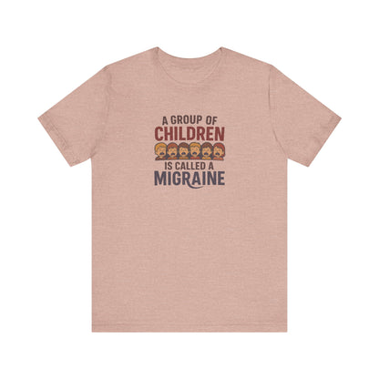 A Group of Children is Called a Migraine — Retro Tee (Light)