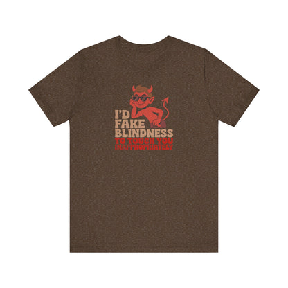 Fake Blindness? The Devil Made Me Do It! — Retro Tee (Dark)