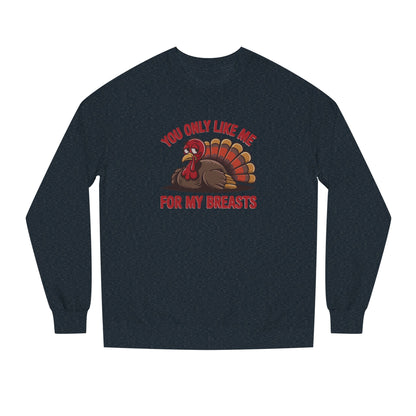 You Only Like Me for My Breasts — Thanksgiving Retro Sweatshirt (Dark)