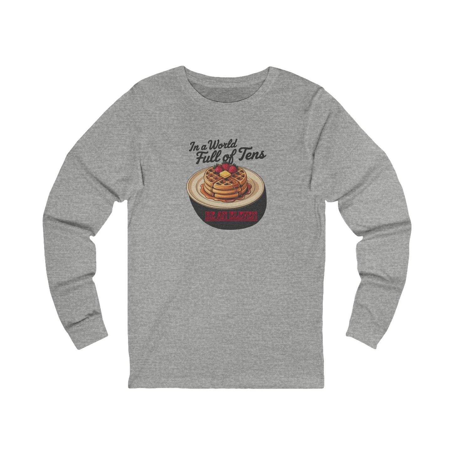 Be an Eleven — Stranger Things Retro Long Sleeve (Light)