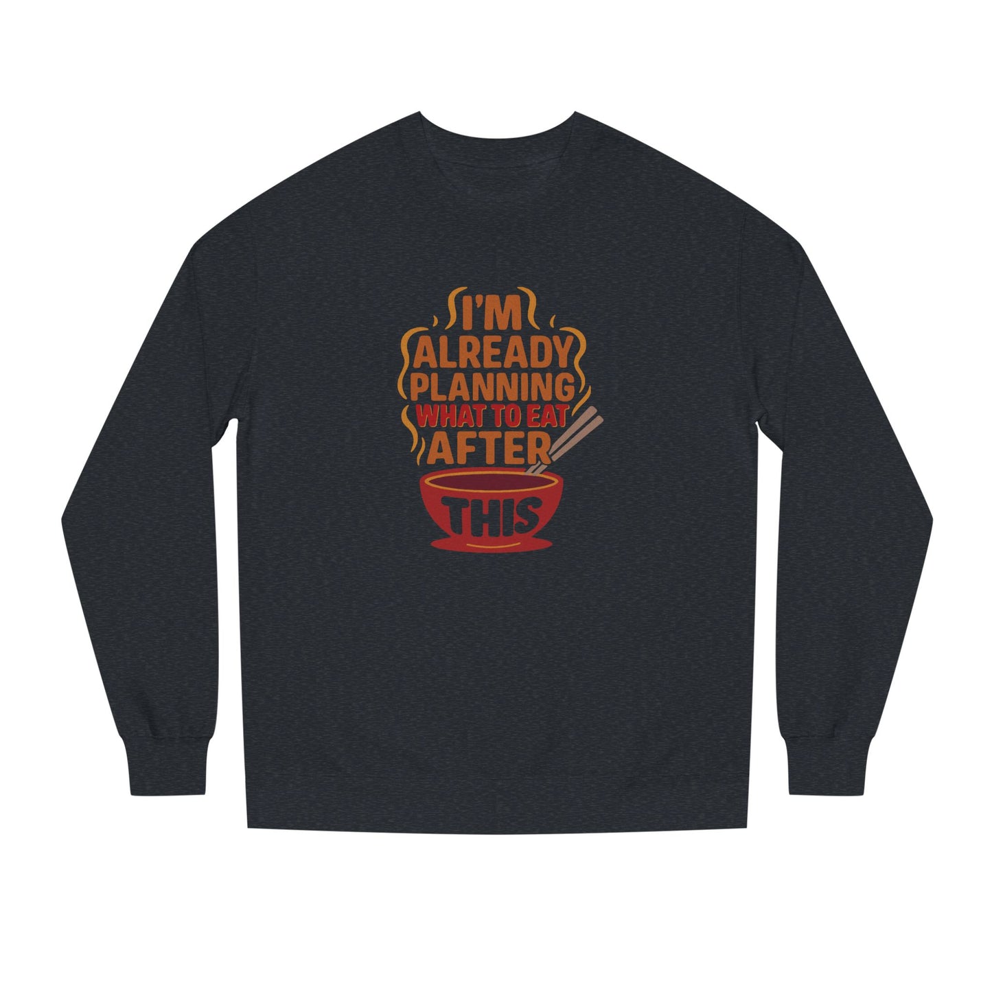 Planning What to Eat After This — Retro Foodie Sweatshirt (Dark)