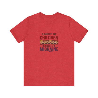 A Group of Children Is Called a Migraine — Retro Tee (Light)